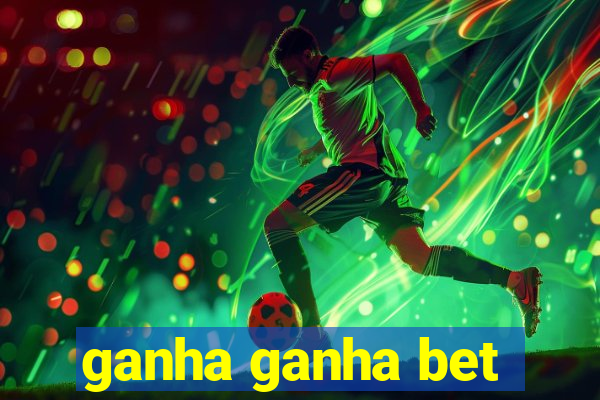 ganha ganha bet